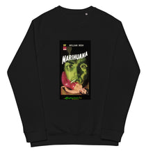 Load image into Gallery viewer, Unisex Organic Sweatshirt  - Marijuana
