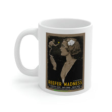 Load image into Gallery viewer, Ceramic Mug 11oz &quot;2-sided&quot; - Reefer Madness
