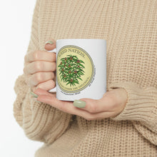Load image into Gallery viewer, Ceramic Mug 11oz &quot;2-sided&quot; - Weed Nation™ One Nation Under the Influence™
