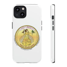 Load image into Gallery viewer, Phone Case - Lady Liberty Free Your Mind™

