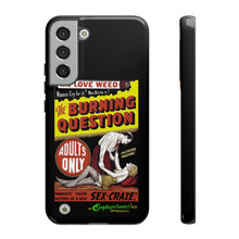 Load image into Gallery viewer, Phone Case - The Burning Question
