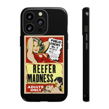 Load image into Gallery viewer, Phone Case - Reefer Madness Public Enemy
