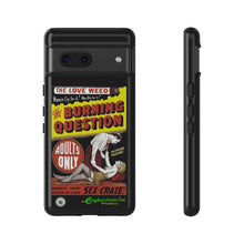 Load image into Gallery viewer, Phone Case - The Burning Question
