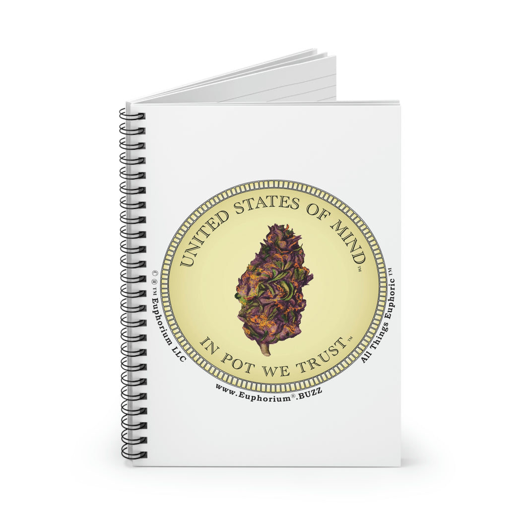 Spiral Notebook | United States of Mind™ In Pot We Trust™ | Personal Journals