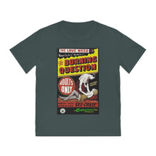 Load image into Gallery viewer, Eco Friendly Tees - The Burning Question - Sustainable Clothing
