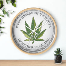 Load image into Gallery viewer, Wooden Wall Clock - Weed Research Institute® (Of Higher Learning)™
