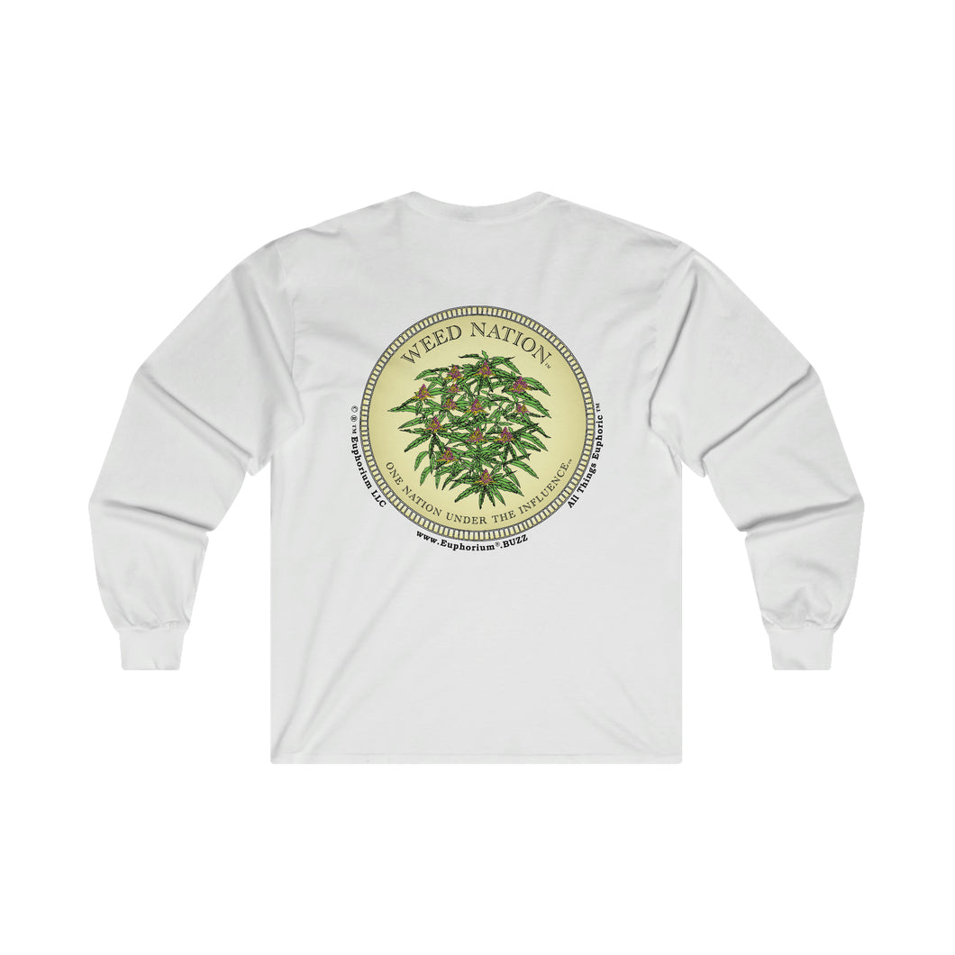 Ultra Cotton Long Sleeve Tee - Double Sided Print - Weed Nation™ One Nation Under The Influence™