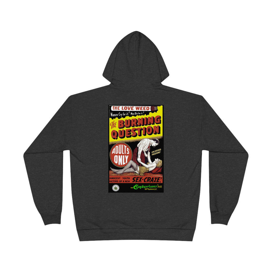 Eco Friendly Hoodie - Double Sided Print - The Burning Question