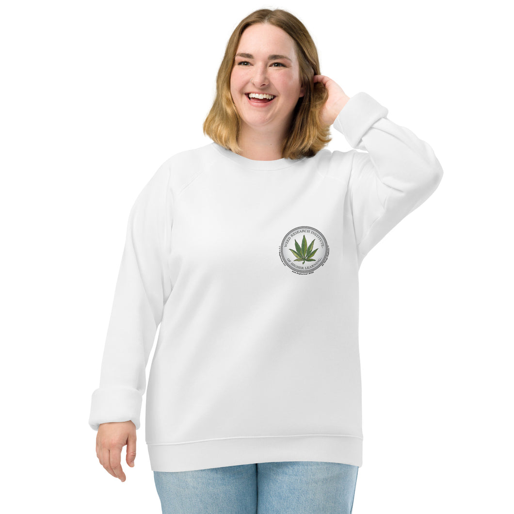 Unisex Organic Sweatshirt - Weed Research Institute of Higher Learning™ - Sustainable Clothing